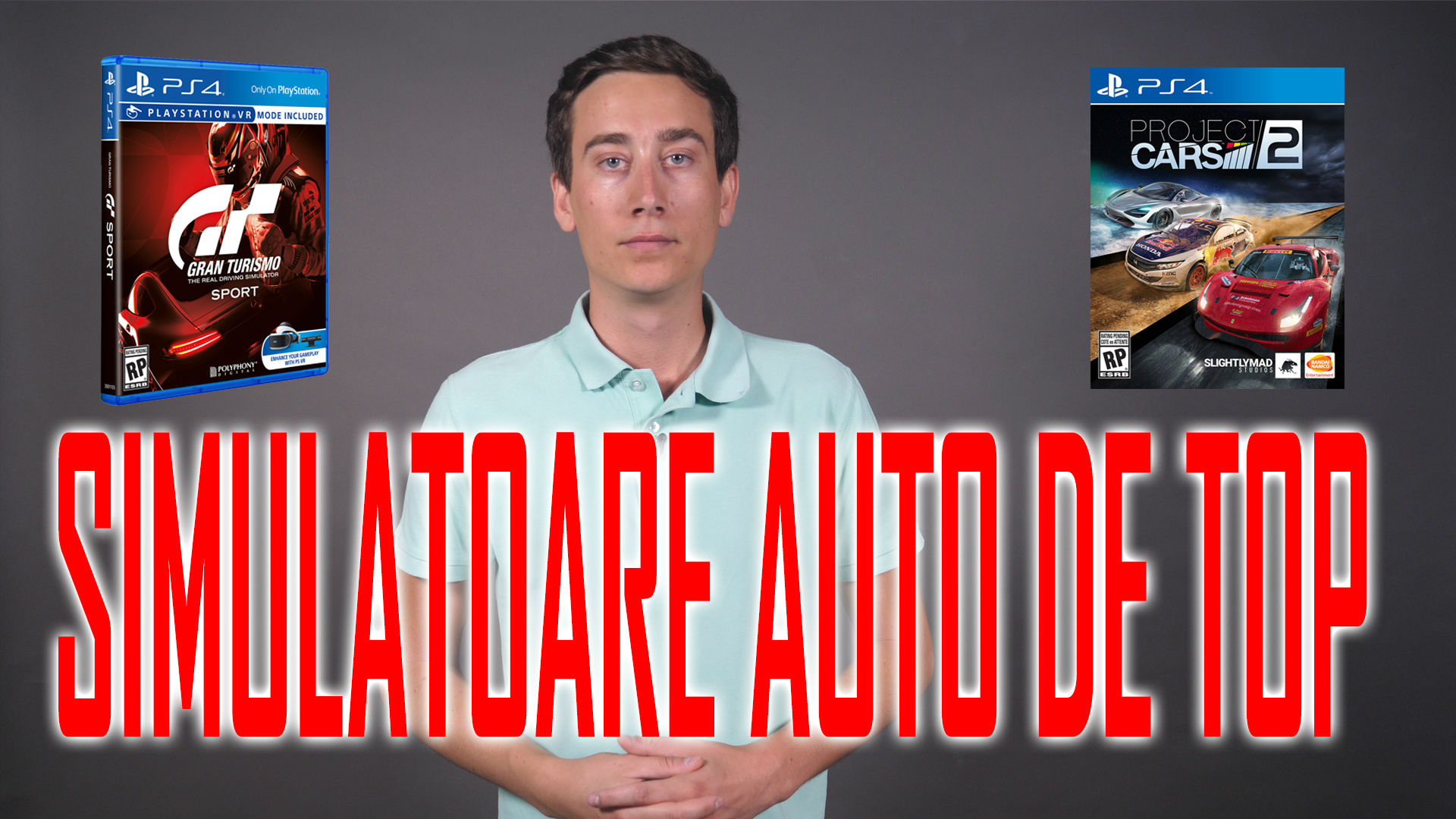 Gran Turismo Sport și Project Cars 2
